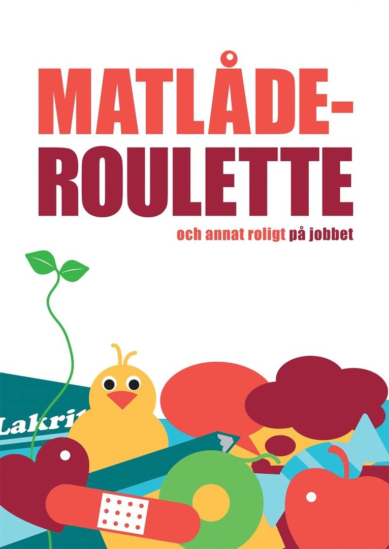 Joakim Hedström, Helene Engström - Matlåderoulette och annat roligt på jobbet, E-bok
