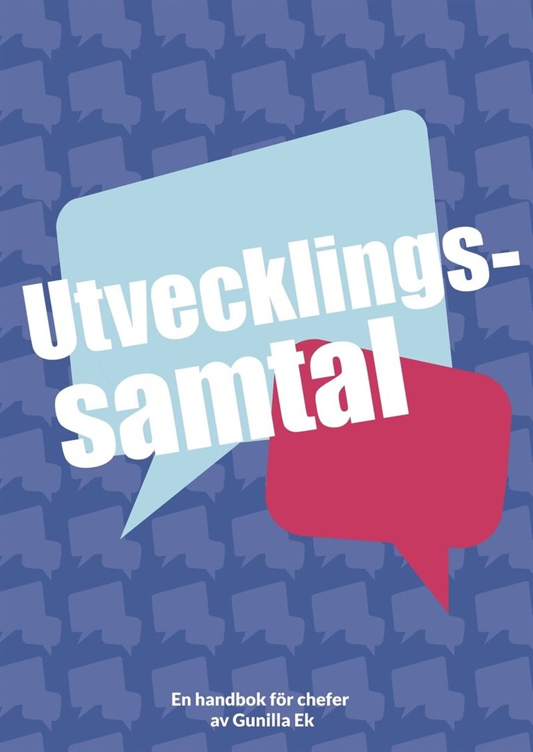 Gunilla Ek - Utvecklingssamtal : en handbok för chefer, E-bok
