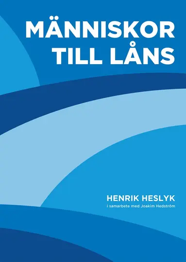 Joakim Hedström, Henrik Heslyk - Människor till låns, Ljudbok