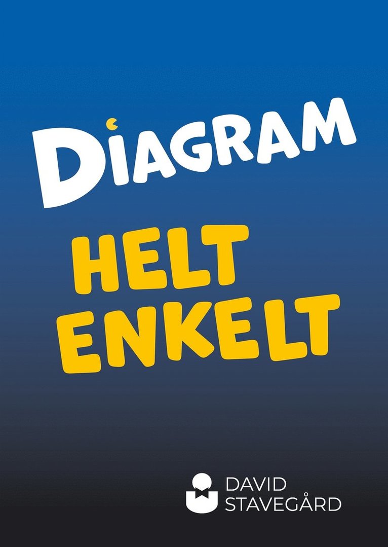 David Stavegård - Diagram helt enkelt, E-bok