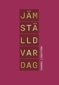 J�mst�lld vardag