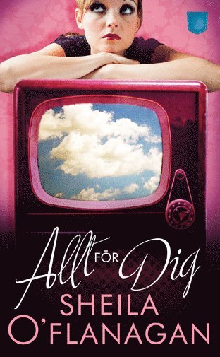 Sheila O´Flanagan - Allt för dig, Pocket