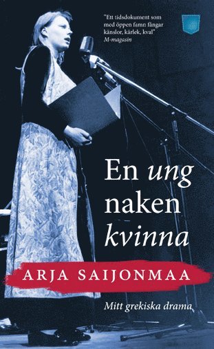 Arja Saijonmaa - En ung naken kvinna : mitt grekiska drama, Pocket