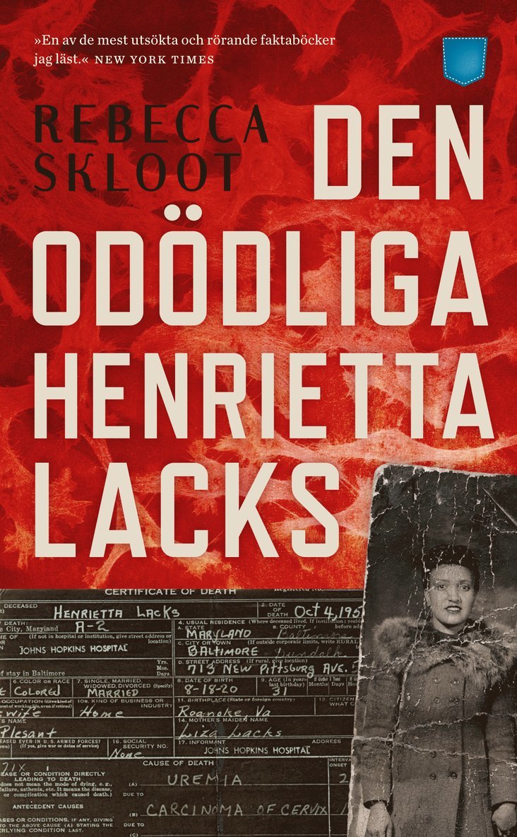 Rebecca Skloot - Den odödliga Henrietta Lacks, Pocket