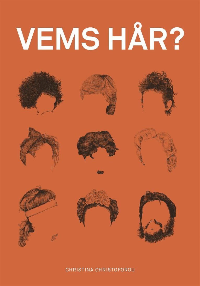 Christina Christoforou - Vems hår?, Häftad