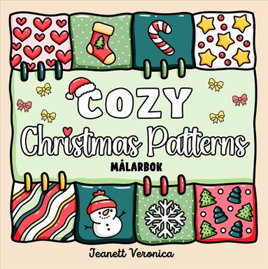 Jeanett Veronica - Cozy Christmas Patterns : Målarbok, Häftad