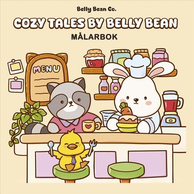 Belly Bean Co - Cozy Tales by Belly Bean : Målarbok, Häftad
