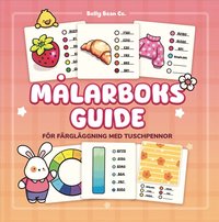 Målarboksguide : För färgläggning med tuschpennor