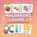 Målarboksguide : För färgläggning med tuschpennor