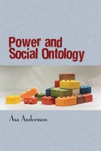 Åsa Andersson Power and Social Ontology