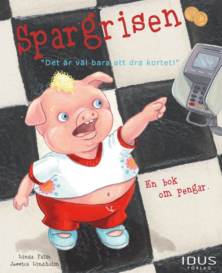 Linda Palm - Spargrisen, Inbunden