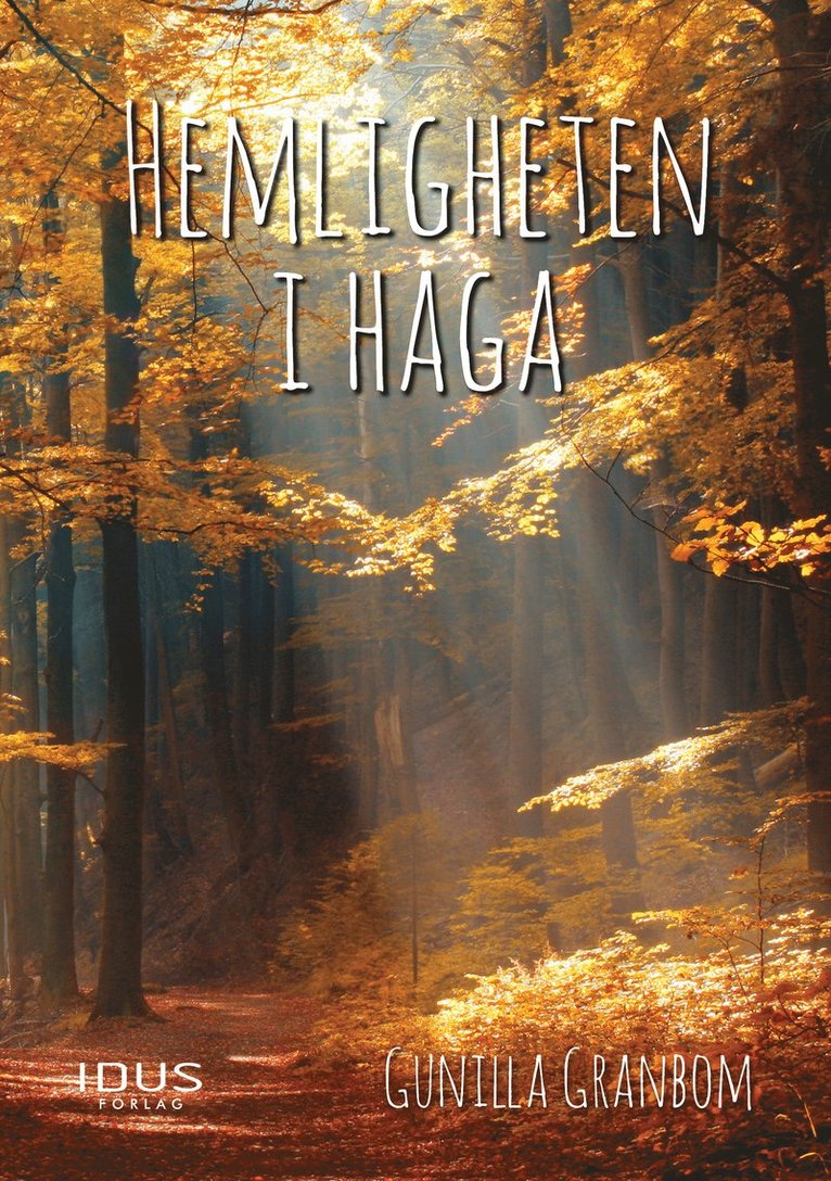 Gunilla Granbom - Hemligheten i Haga, E-bok