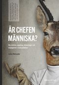 r chefen mnniska? Om chefens uppdrag, utmaningar och mjligheter i civilsamhllet