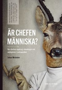 r chefen mnniska?