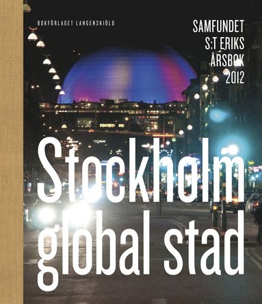 Ulf Sörenson Stockholm global stad