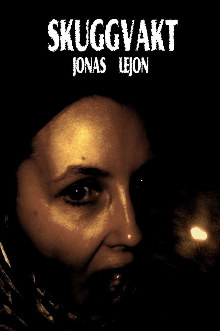 Jonas Lejon - Skuggvakt, E-bok