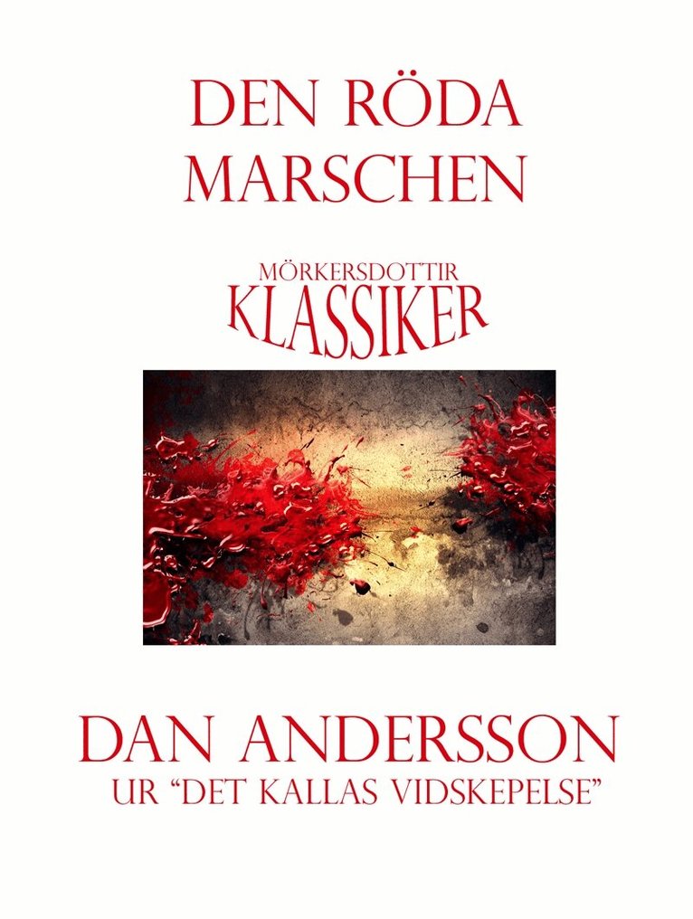 Dan Andersson - Den röda marschen, E-bok