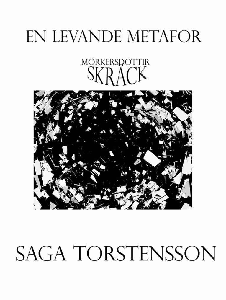 Saga Torstensson - En levande metafor, E-bok