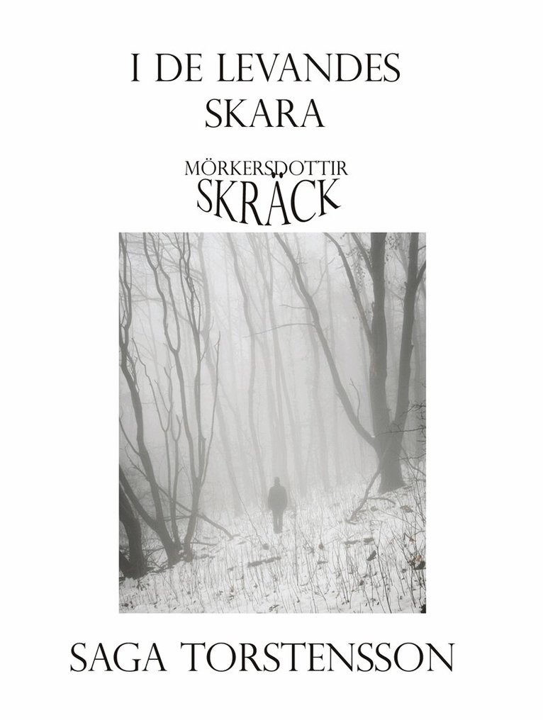 Saga Torstensson - I de levandes skara, E-bok
