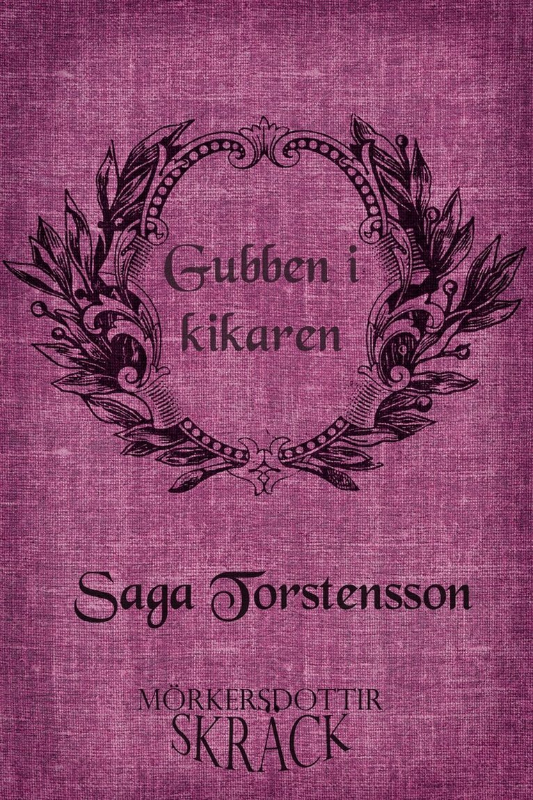 Saga Torstensson - Gubben i kikaren, E-bok