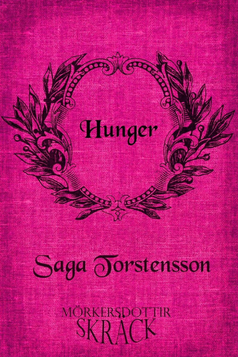 Saga Torstensson - Hunger, E-bok
