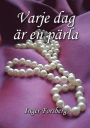 Inger Forsberg - Varje dag är en pärla, Kartonnage