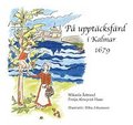 På upptäcktsfärd i Kalmar 1679