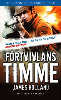 e-Bok Förtvivlans timme  Jack Tanner i Frankrike 1940 <br />                        Pocket