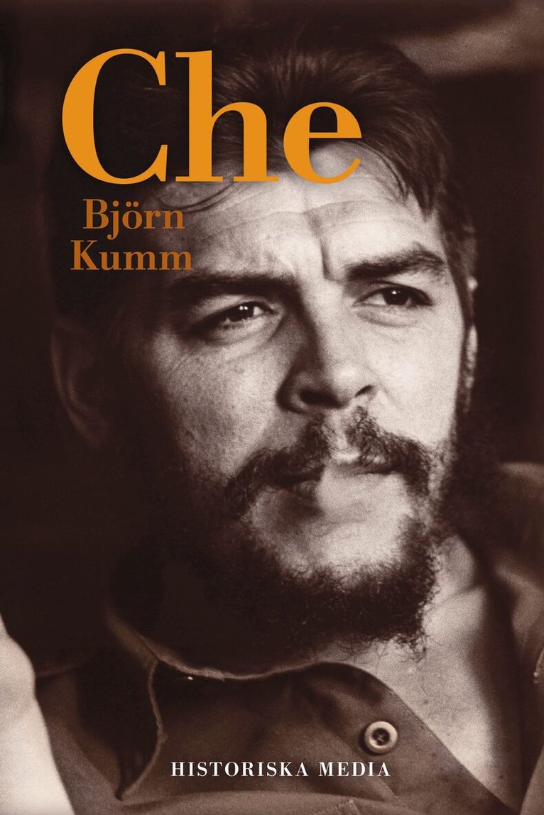Björn Kumm - Che, E-bok