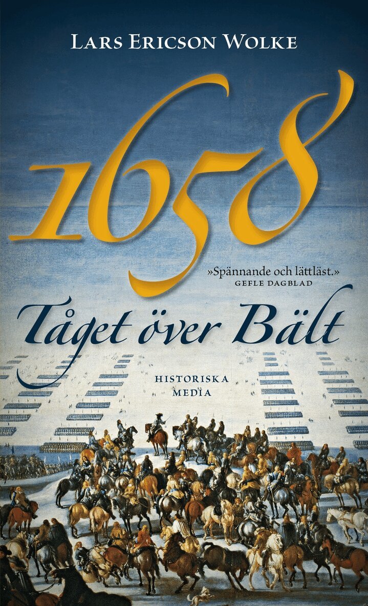 Lars Ericson Wolke - 1658 : tåget över Bält, E-bok