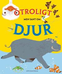 e-Bok Otroligt men sant om djur