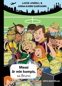 e-Bok Messi är min kompis, sa Bruno