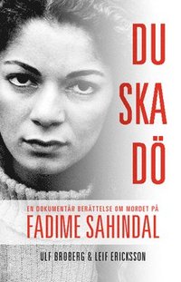 e-Bok Du ska dö  en dokumentär berättelse om mordet på Fadime Sahindal