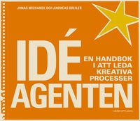 e-Bok Idéagenten. En handbok i att leda kreativa processer