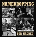 Namedropping : stjärnor, ställen, stories