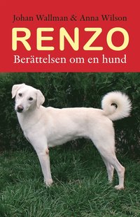 e-Bok Renzo  berättelsen om  en hund <br />                        E bok