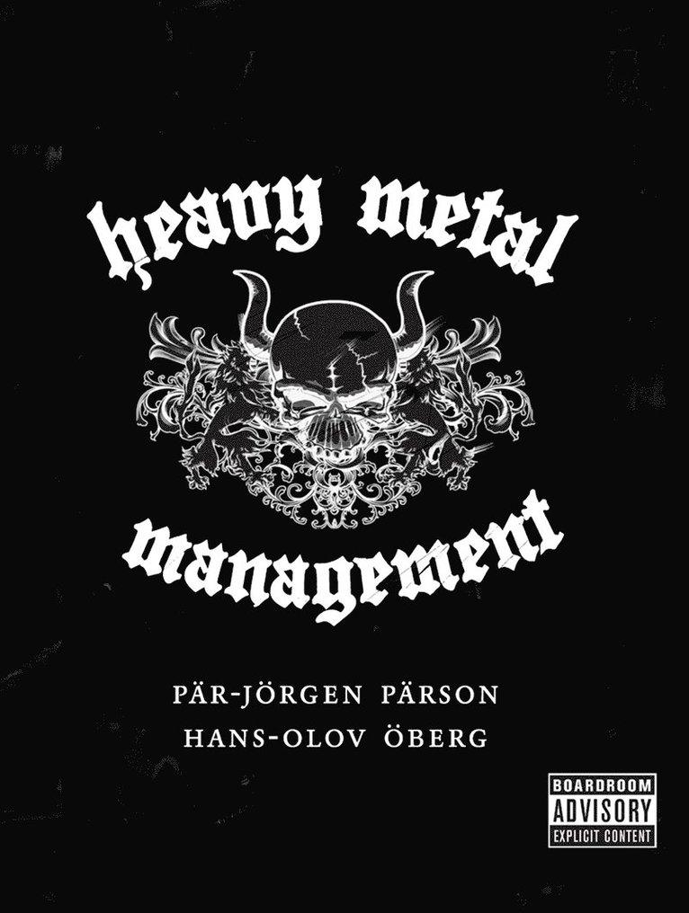 Hans-Olov Öberg, Pär-Jörgen Pärson - Heavy Metal Management, E-bok