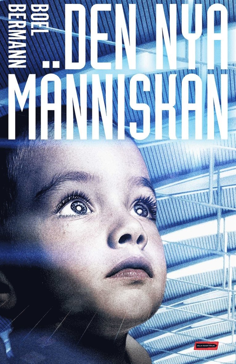 Boel Bermann - Den nya människan, E-bok