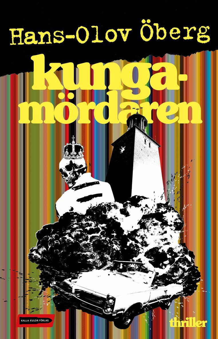 Hans-Olov Öberg - Kungamördaren, Häftad