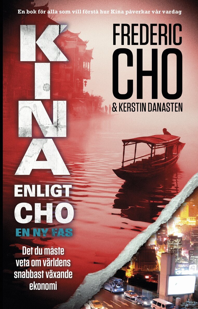 Frédéric Cho, Kerstin Danasten - Kina enligt Cho : en ny fas, Inbunden