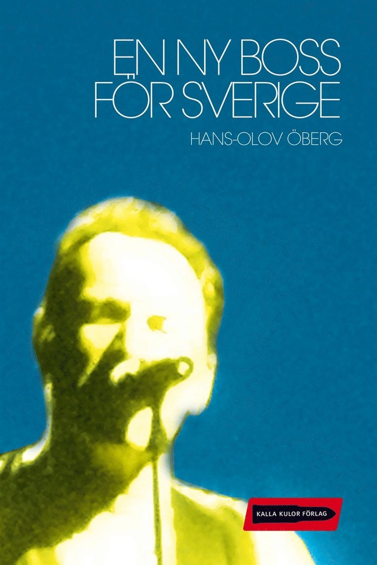 Hans-Olov Öberg - En ny boss för Sverige, E-bok