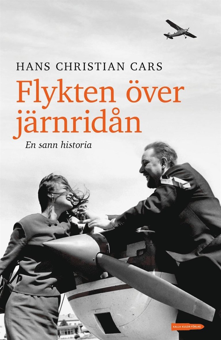 Hans Christian Cars - Flykten över järnridån, E-bok