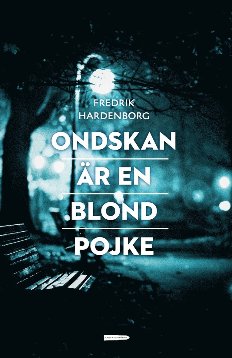 Fredrik Hardenborg - Ondskan är en blond pojke, E-bok