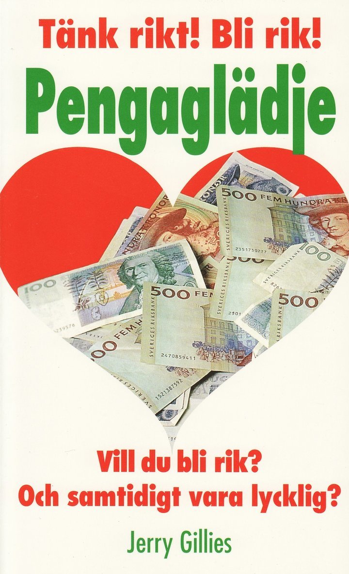 Jerry Gillies - Pengaglädje eller konsten att vara rik, Häftad