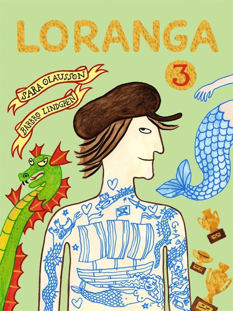 Sara Olausson, Barbro Lindgren - Loranga. Del 3, E-bok