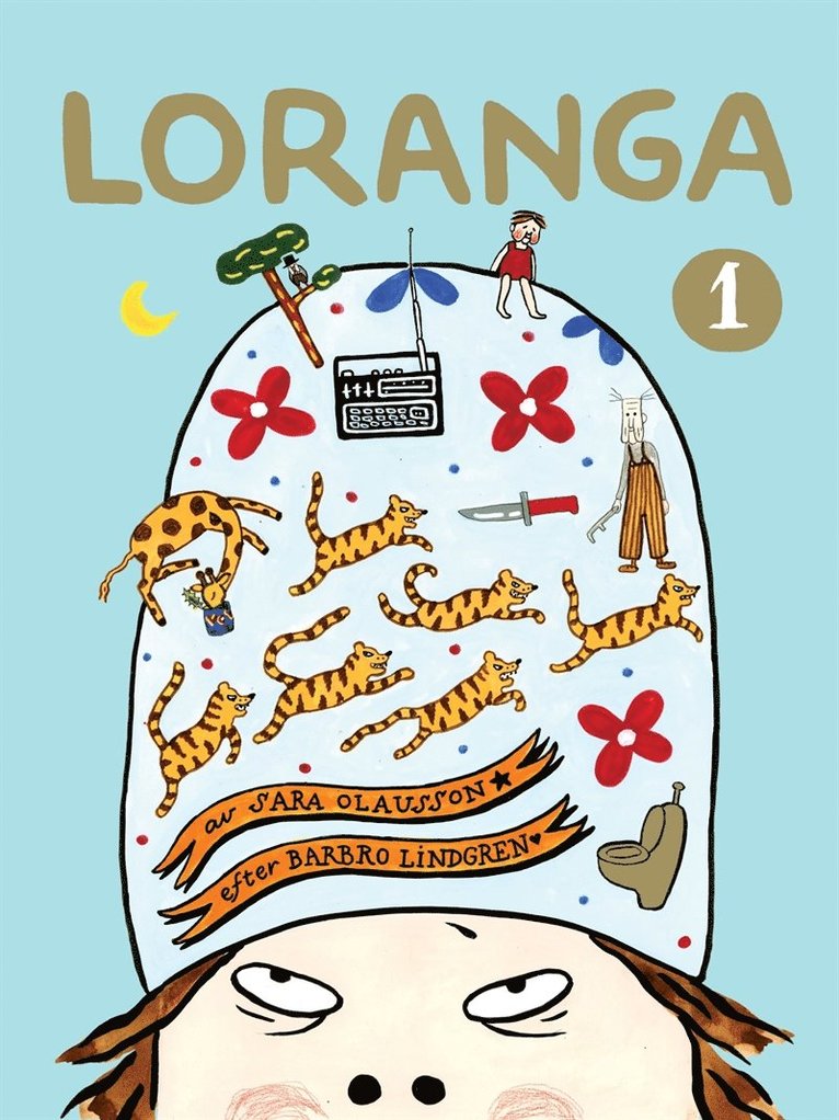 Sara Olausson, Barbro Lindgren - Loranga. Del 1, E-bok