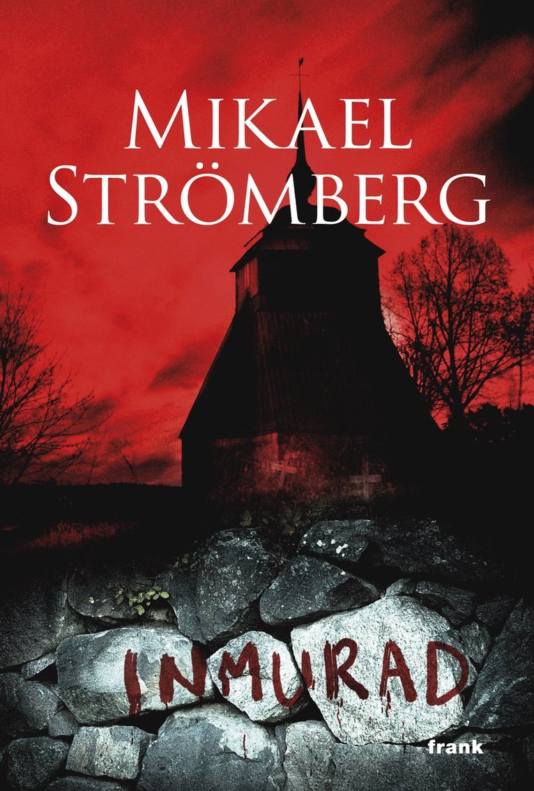 Mikael Strömberg - Inmurad, Inbunden