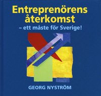 e-Bok Entreprenörens återkomst  ett måste för Sverige