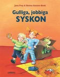Gulliga, jobbiga syskon