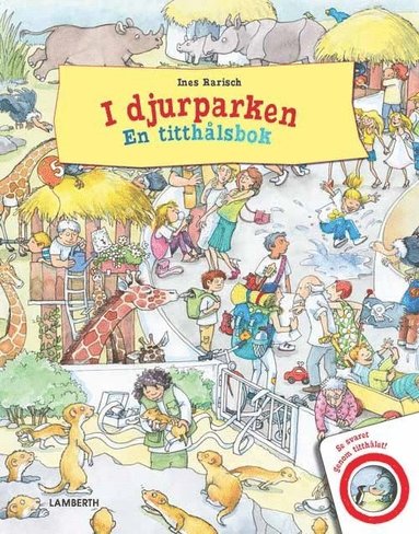 Ines Rarisch I djurparken : en titthålsbok